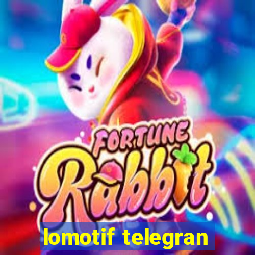 lomotif telegran